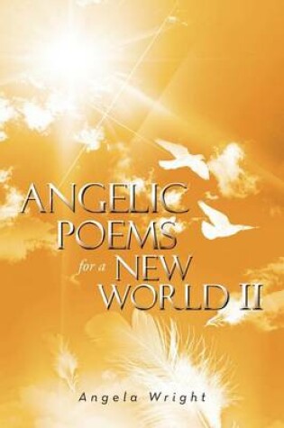 Cover of Angelic Poems For A New World 2