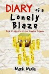 Book cover for Diary of a Lonely Blaze (Book 3)