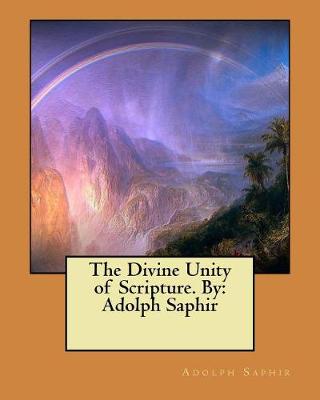 Book cover for The Divine Unity of Scripture. By