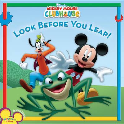 Book cover for Mickey Mouse Clubhouse Look Before You Leap!