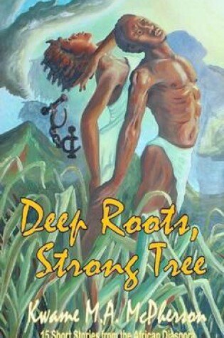 Cover of Deep Roots, Strong Tree