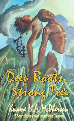 Book cover for Deep Roots, Strong Tree