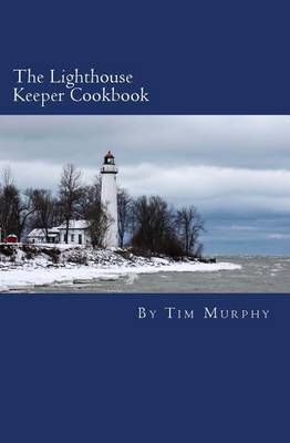 Cover of The Lighthouse Keeper Cookbook