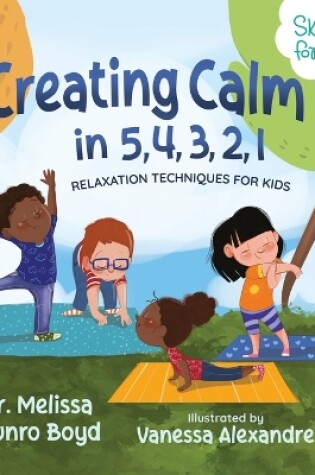 Cover of Creating Calm in 5, 4, 3, 2, 1