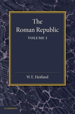 Cover of The Roman Republic: Volume 1