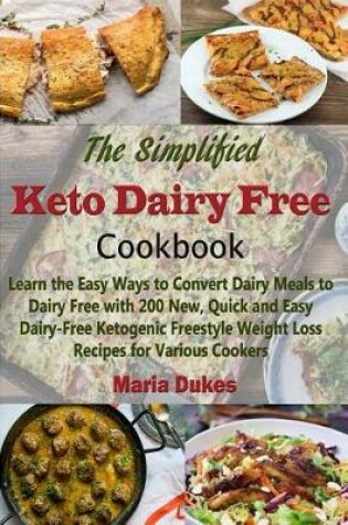 Cover of The Simplified Keto Dairy Free Cookbook