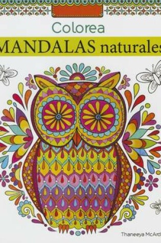 Cover of Colorea Mandalas Naturales
