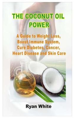 Book cover for The Coconut Oil Power