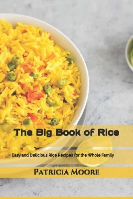 Book cover for The Big Book of Rice