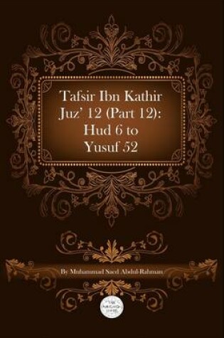 Cover of Tafsir Ibn Kathir Juz' 12 (Part 12)