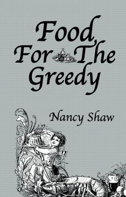 Book cover for Food For The Greedy