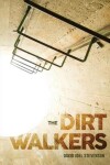 Book cover for The Dirt Walkers