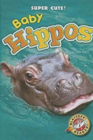 Cover of Baby Hippos