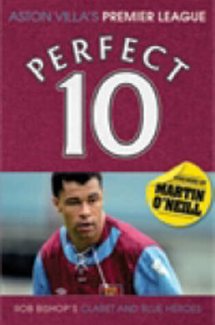 Cover of Aston Villa - a Perfect 10