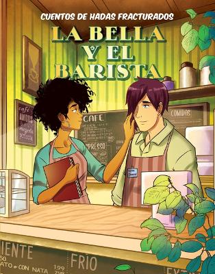 Book cover for La Bella Y El Barista (Beauty and the Barista)