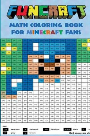 Cover of Funcraft - Math Coloring Book for Minecraft Fans