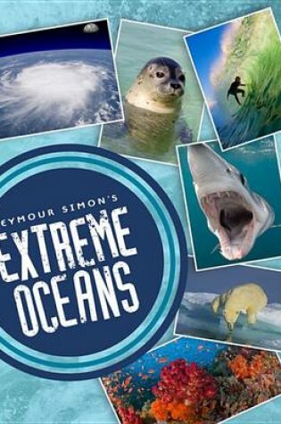 Cover of Seymour Simon's Extreme Oceans