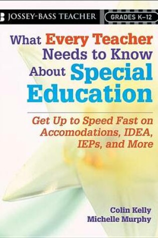 Cover of What Every Teacher Needs to Know About Special Education