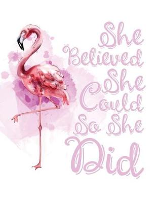 Book cover for She Believed She Could So She Did