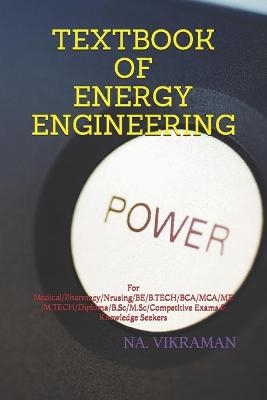 Book cover for Textbook of Energy Engineering