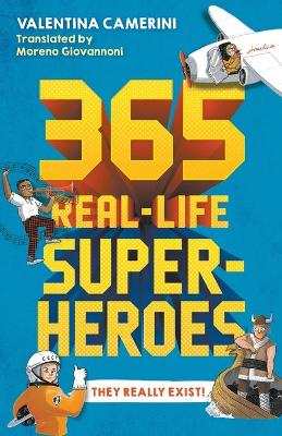 Book cover for 365 Real-Life Superheroes