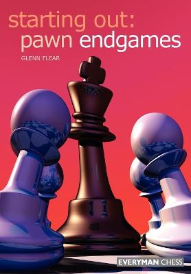 Book cover for Starting Out: Pawn Endgames