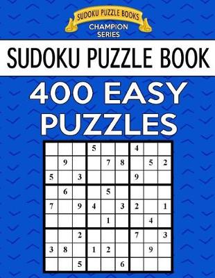 Book cover for Sudoku Puzzle Book, 400 EASY Puzzles