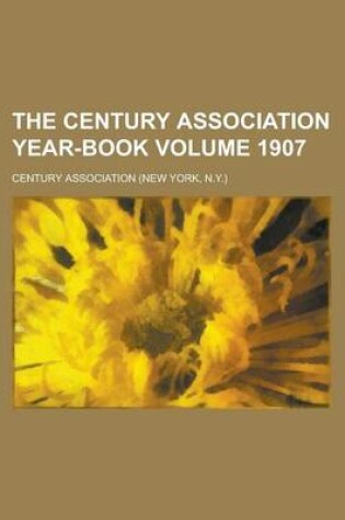 Cover of The Century Association Year-Book Volume 1907