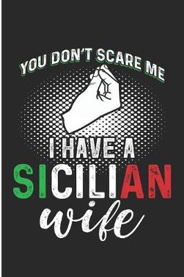 Book cover for You Don't Scare Me I Have a Sicilian Wife