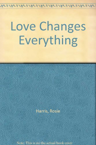 Book cover for Love Changes Everything