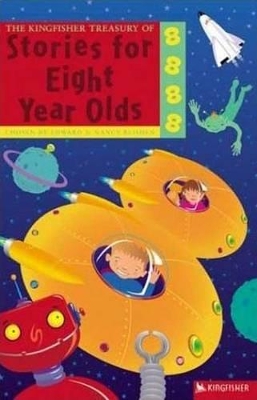Cover of The Kingfisher Treasury of Stories for Eight Year Olds