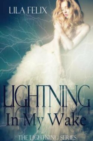 Cover of Lightning in My Wake