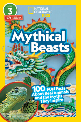 Book cover for National Geographic Readers: Mythical Beasts (L3)