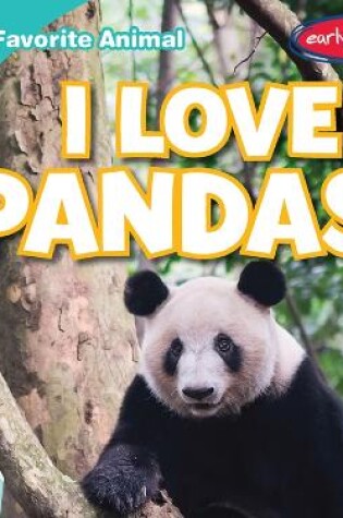 Cover of I Love Pandas!