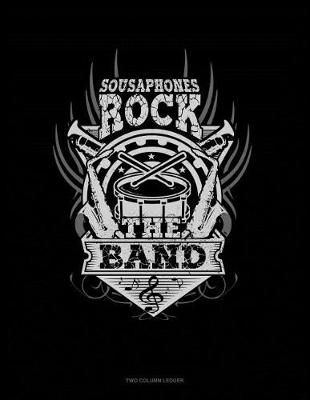 Book cover for Sousaphones Rock the Band