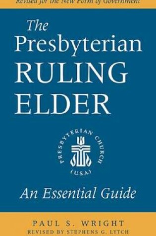 Cover of The Presbyterian Ruling Elder