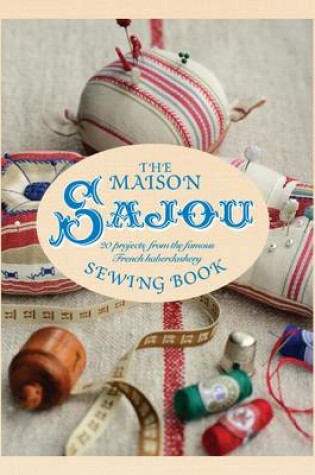Cover of The Maison Sajou Sewing Book