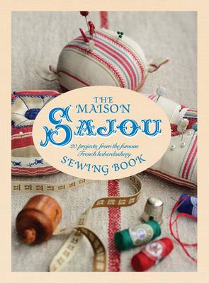 Book cover for The Maison Sajou Sewing Book