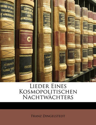 Book cover for Lieder Eines Kosmopolitischen Nachtwachters. I.