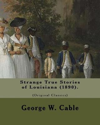Book cover for Strange True Stories of Louisiana (1890). By