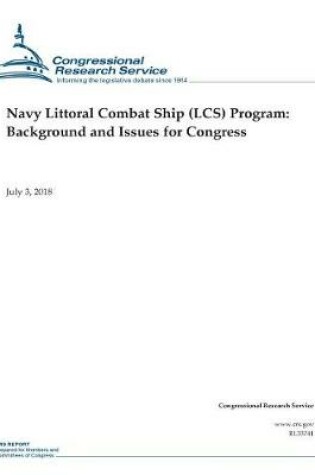 Cover of Navy Littoral Combat Ship (LCS) Program