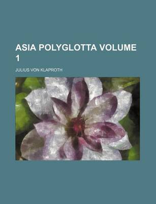 Book cover for Asia Polyglotta Volume 1