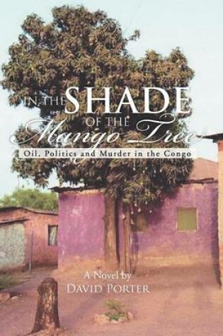 Cover of In the Shade of the Mango Tree