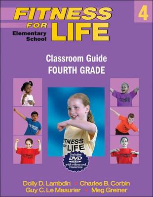 Book cover for Fitness for Life: Elementary School Classroom Guide-Fourth Grade