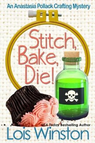 Cover of Stitch, Bake, Die!