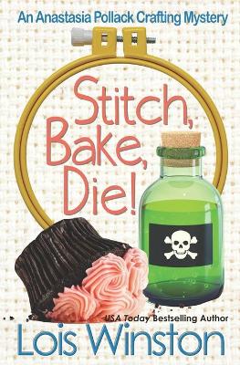 Book cover for Stitch, Bake, Die!