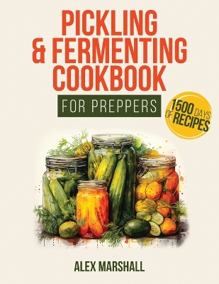 Book cover for Pickling & Fermenting Cookbook for Preppers