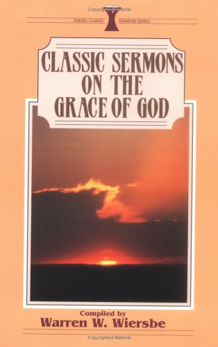 Book cover for Classic Sermons on the Grace of God
