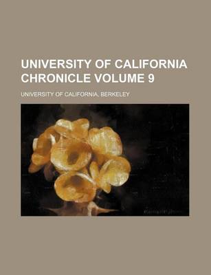 Book cover for University of California Chronicle Volume 9