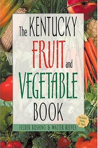 Cover of The Kentucky Fruit and Vegetable Book